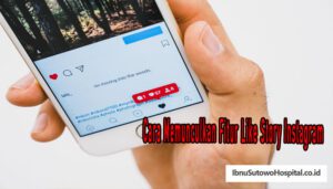 Cara Memunculkan Fitur Like Story Instagram