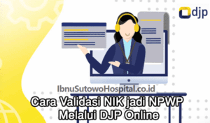 Cara Validasi NIK menjadi NPWP Melalui DJP Online