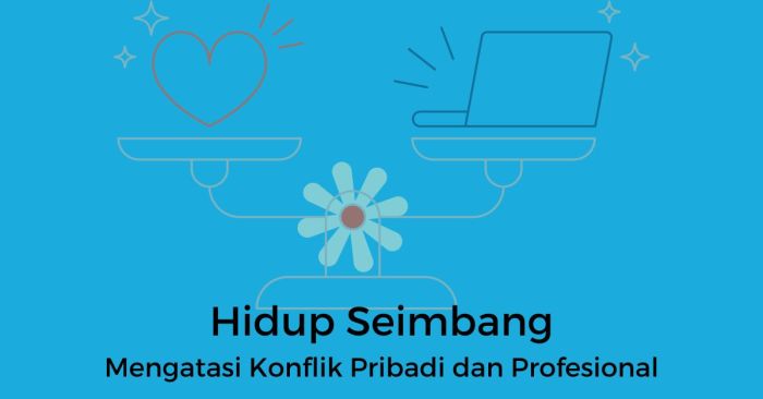 Hidup Seimbang antara Kerja dan Kesehatan