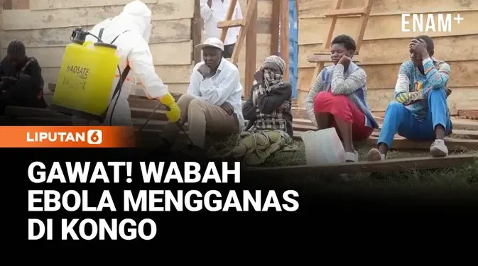 Ebola Merebak di Kongo, 181 Nyawa Hilang dalam Satu Bulan